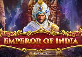 Emperor Of India 13win12